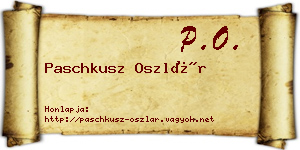 Paschkusz Oszlár névjegykártya